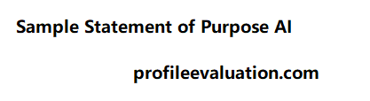 Sample SOP for MS in Artificial Intelligence,
How do you write an SOP for MS in Artificial Intelligence?
Statement Of Purpose For Artificial Intelligence,



statement of purpose for masters in artificial intelligence pdf,
sample sop for artificial intelligence and machine learning,
statement of purpose for ai,
statement of purpose for masters in ai,
artificial intelligence personal statement,
machine learning statement of purpose pdf,
sample sop for ms in data science pdf,
statement of purpose for ms in computer science with ai,